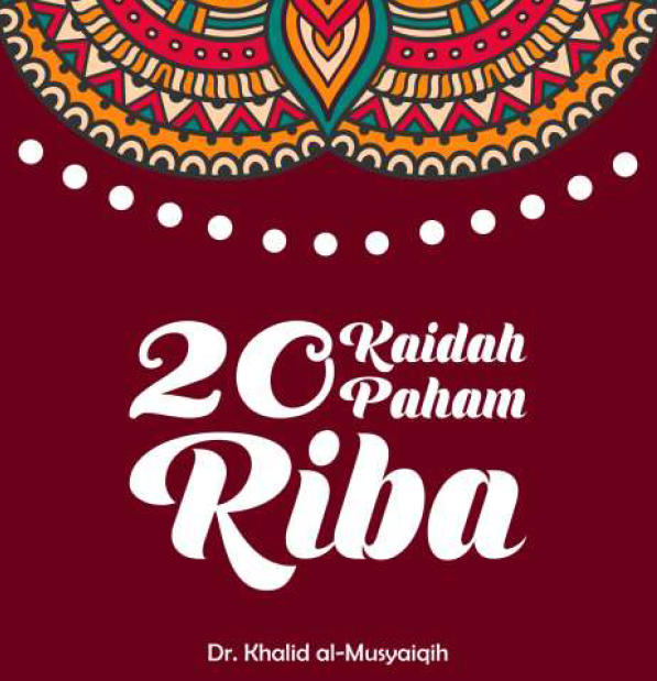 20 KAIDAH PAHAM RIBA (TAUTAN e-BOOK)
