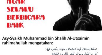 JAGALAH LISANMU AGAR SELALU BERBICARA BAIK