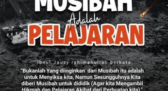 MUSIBAH ADALAH PELAJARAN