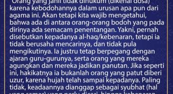 APAKAH SESEORANG YANG TIDAK MENGETAHUI URUSAN YANG BERKAITAN DENGAN TAUHID DIBERI UZUR?