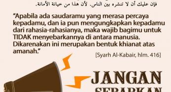 JANGANLAH ENGKAU SEBARKAN AIB DAN RAHASIA SAUDARAMU