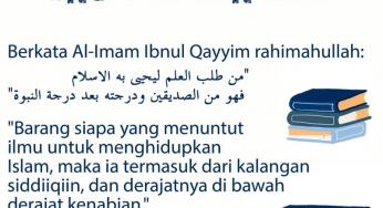 KEUTAMAAN MENUNTUT ILMU UNTUK MENGHIDUPKAN ISLAM