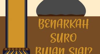 BENARKAH SURO BULAN SIAL?