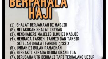 DELAPAN AMALAN YANG PAHALANYA SETARA DENGAN PERGI HAJI