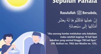 SATU KEBAIKAN MINIMAL DIBALAS DENGAN SEPULUH KEBAIKAN