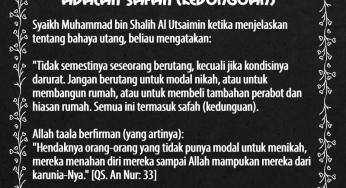 BERUTANG UNTUK NIKAH ATAU BANGUN DAN RENOVASI RUMAH ADALAH SAFAH (KEDUNGUAN)