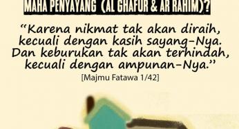 ALASAN BANYAK AYAT ALQURAN DITUTUP DENGAN AL GHAFUR DAN AR RAHIM