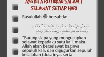 RUTINKAN MENGUCAPKAN SELAWAT DAN SALAM SETIAP HARI
