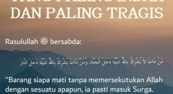 AKHIR KEHIDUPAN YANG PALING INDAH DAN PALING TRAGIS