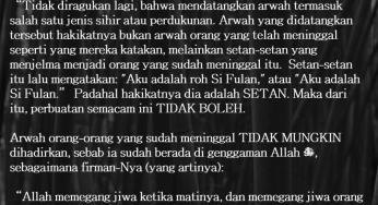 APAKAH KITA DIBOLEHKAN MENDATANGKAN ARWAH?