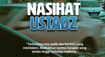 AKIBAT BERHARAP TERLALU TINGGI TERHADAP MAHLUK