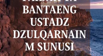 FAIDAH TA BANTAENG (USTADZ DZULQARNAIN M SUNUSI)