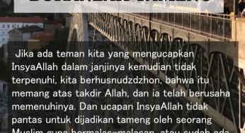 PELAJARAN PENTING UCAPAN “INSYAALLAH” DARI KISAH TIGA NABI ‘ALAIHIMUSSALAM