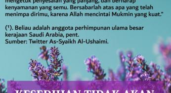 KESEDIHAN TIDAK AKAN MENGUBAH TAKDIR