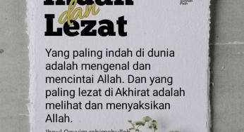 PALING NIKMAT DI AKHIRAT DAN PALING INDAH DI DUNIA