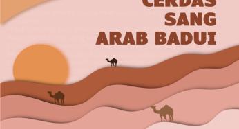 PERTANYAAN CERDAS SANG ARAB BADUI (FAWAID HADIS)
