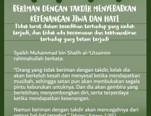 BERIMAN DENGAN TAKDIR MENYEBABKAN KETENANGAN JIWA DAN HATI
