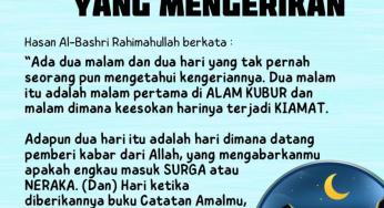 DUA MALAM DAN DUA HARI YANG MENGERIKAN