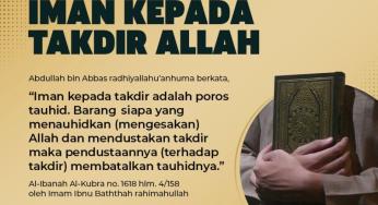 URGENSI TERHADAP IMAN KEPADA TAKDIR ALLAH