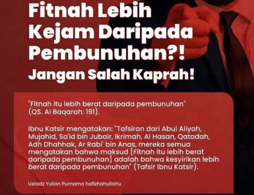 FITNAH LEBIH KEJAM DARIPADA PEMBUNUHAN?! JANGAN SALAH KAPRAH!