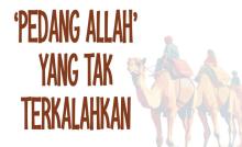 KHALID BIN WALID ‘PEDANG ALLAH’ YANG TAK TERKALAHKAN