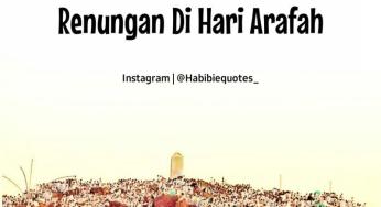 RENUNGAN DI HARI ARAFAH