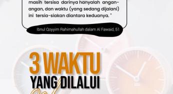 TIGA WAKTU YANG DILALUI MANUSIA